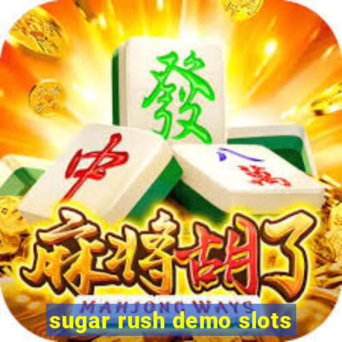 sugar rush demo slots